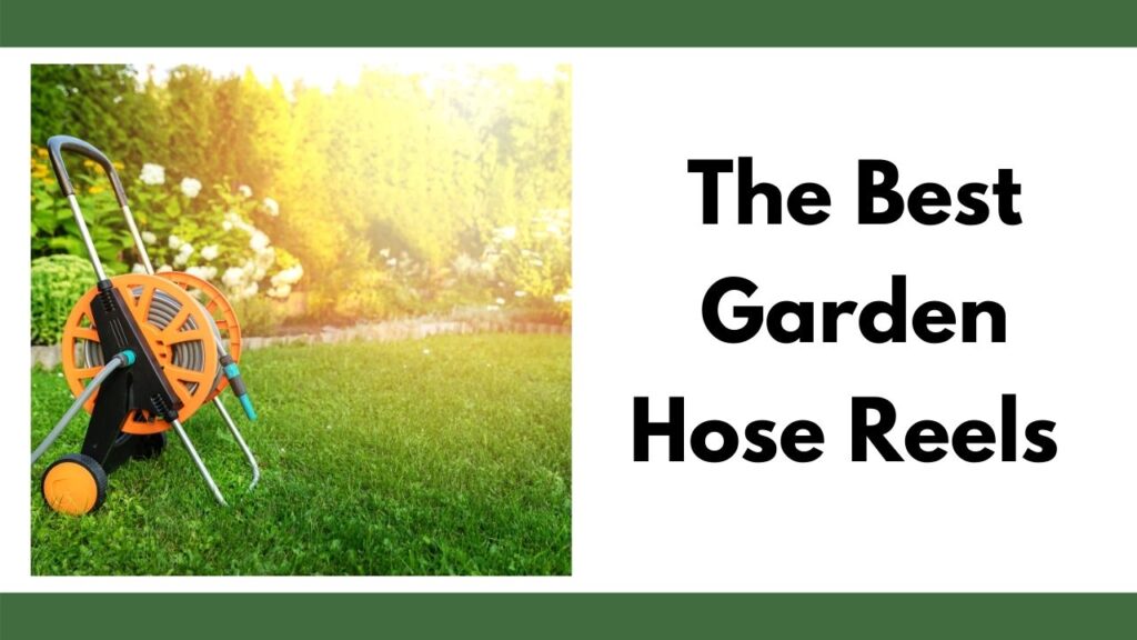 On the left is an orange hose reel cart in a yard. Flowers are visible in the background and there is a golden sun glow. On the right is the text "The best garden hose reels"