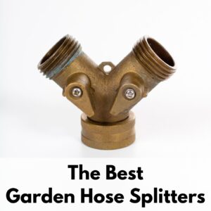 a picture of a brass garden hose splitter on a white background. Below the splitter is the text "the best garden hose splitters"