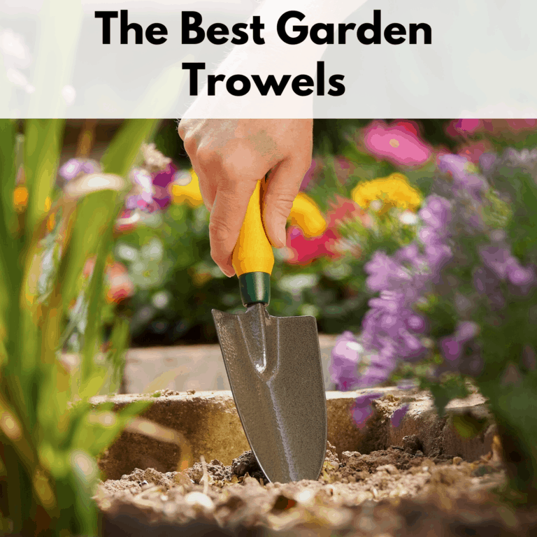 Text reads "The best garden trowels." Text box is at the top of the photo on a white transparent text box. The photo below the text is of a person digging a garden trowel into the ground among a flower garden.