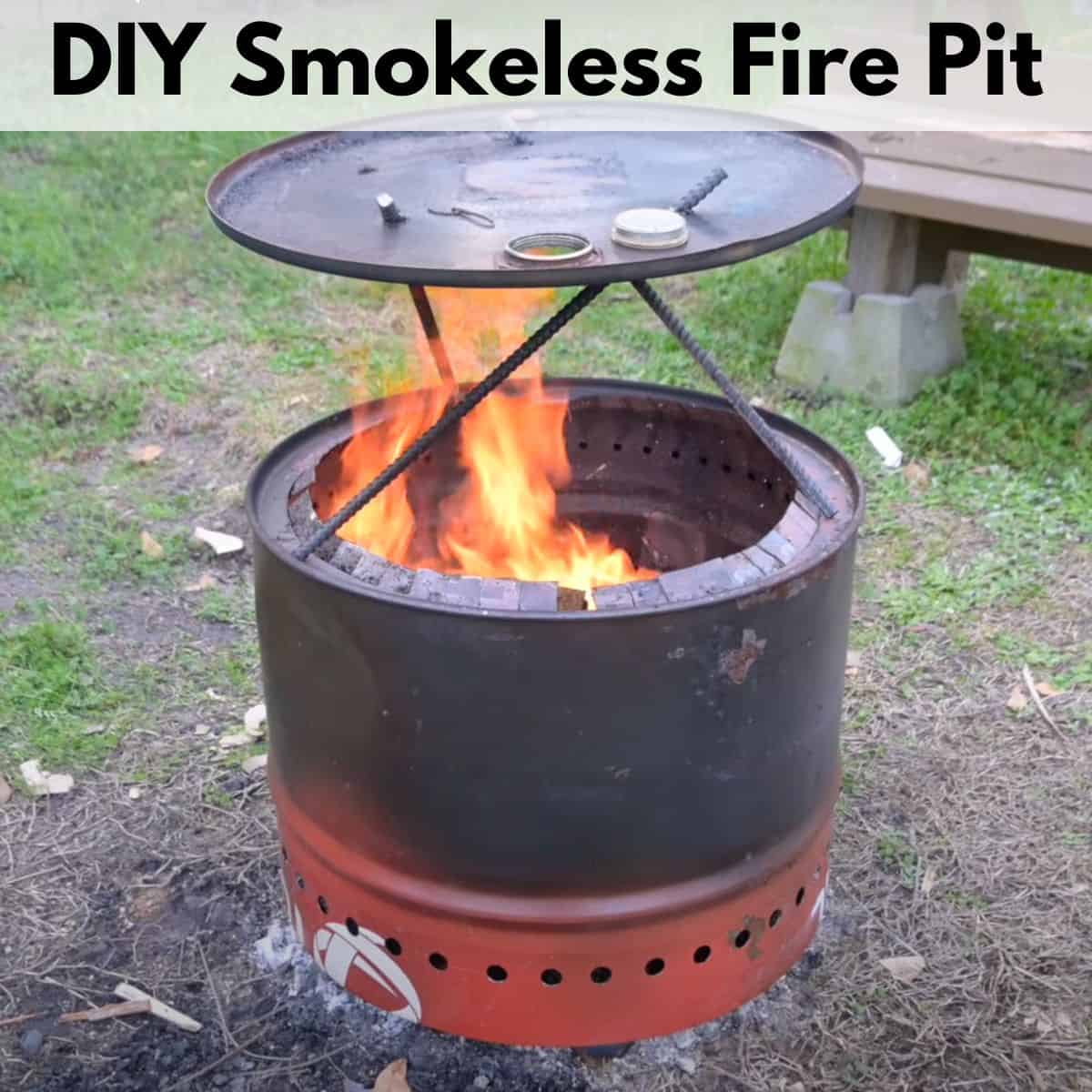 text "DIY smokeless fire pit" with a picture of a fire in a single barrel smokeless fire pit