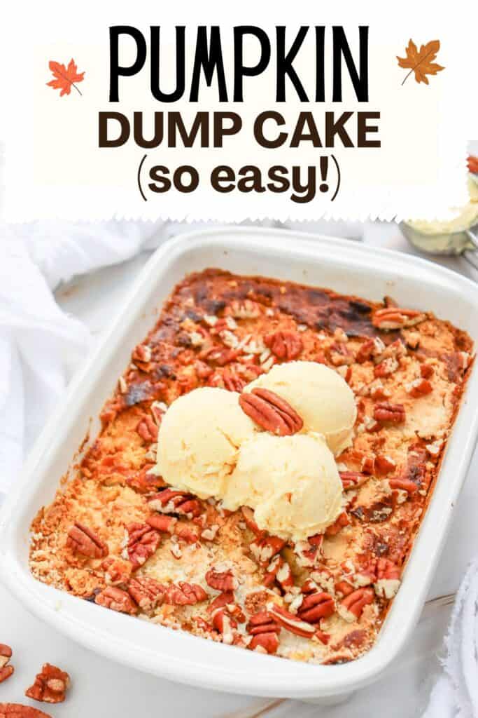 A baked pumpkin spice dump cake is served in a white dish, topped with scoops of ice cream and garnished with pecans, representing an easy gluten-free dessert option.
